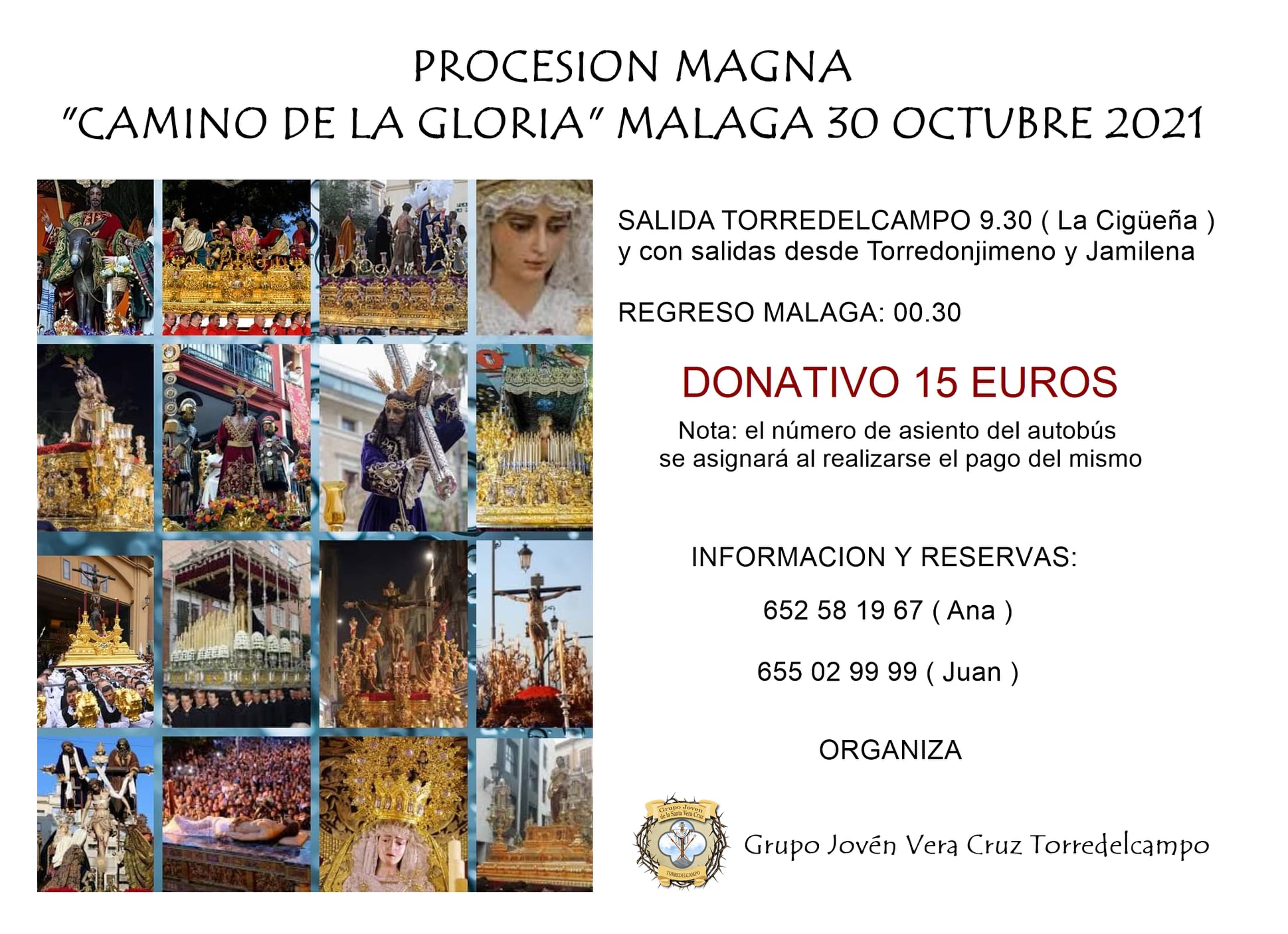 VIAJE A MALAGA EL 30 DE OCTUBRE-PROCESION MAGNA " CAMINO DE LA GLORIA "