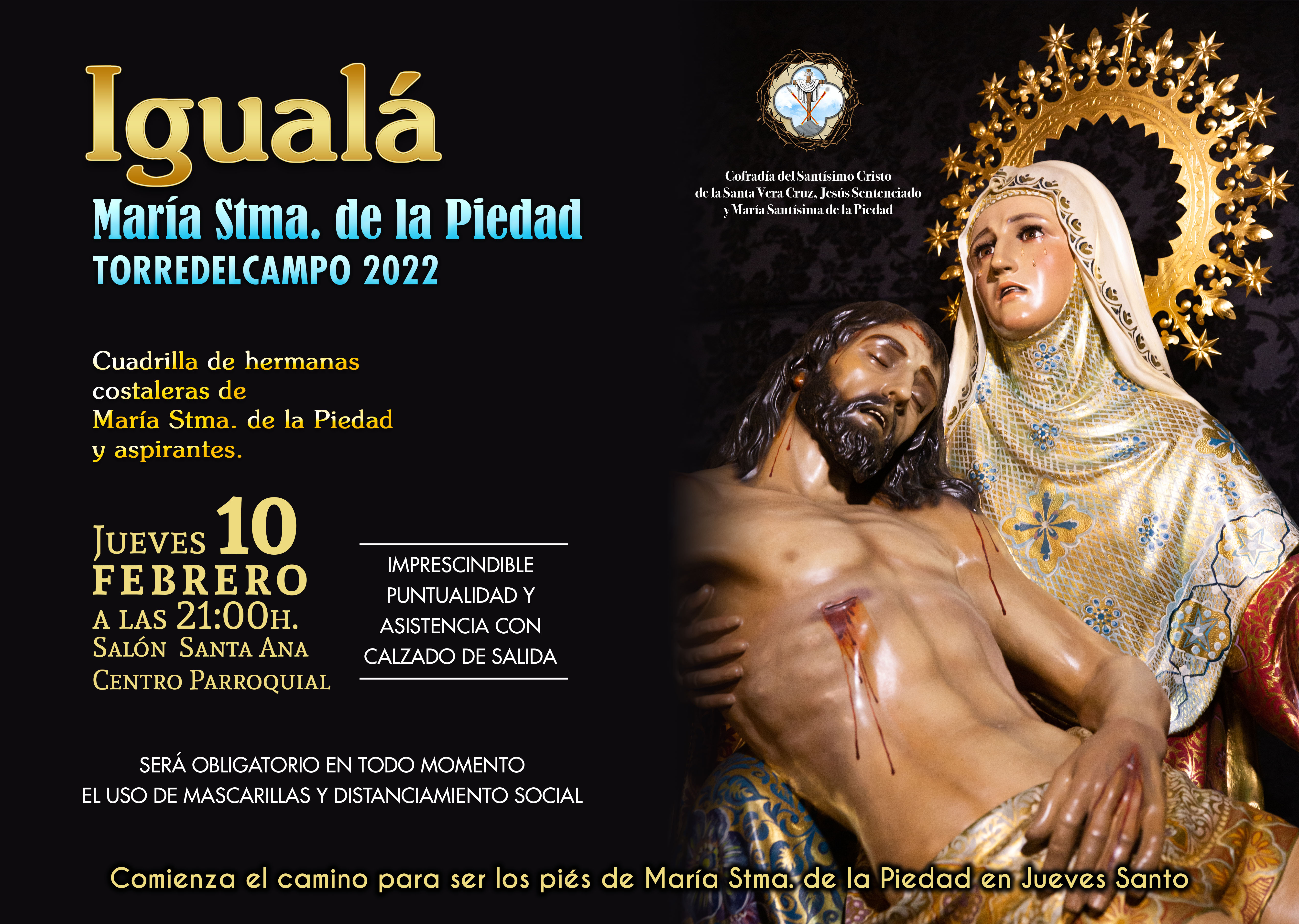 Igualá María Santísima de la Piedad. Jueves 10 de febrero. Salón Santa Ana . Centro Parroquial.